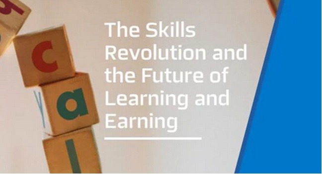 The skills revolution and the future of learning and earning
