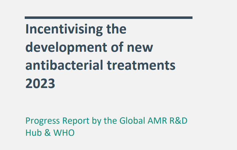  Incentivising the development of new antibacterial treatments 2023