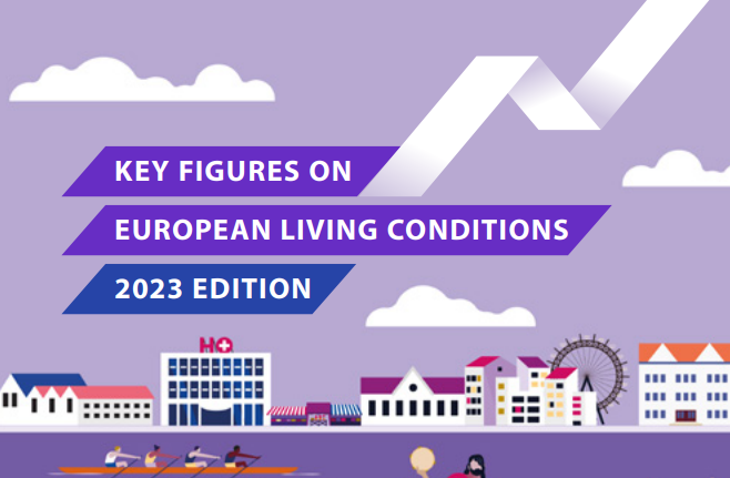 Key Figures on European Living Conditions – 2023 Edition