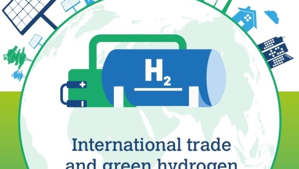 IRENA. International Trade and Green Hydrogen: Supporting The Global Transition to A Low-Carbon Economy